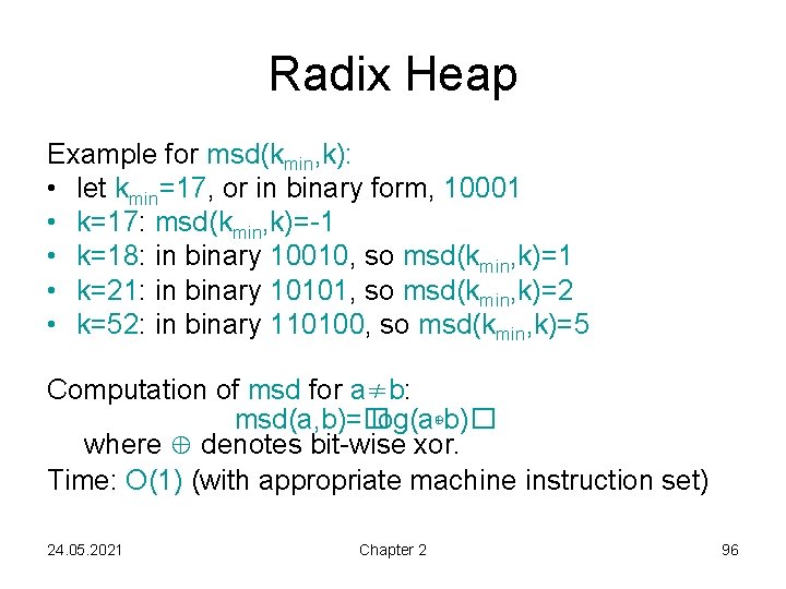 Radix Heap Example for msd(kmin, k): • let kmin=17, or in binary form, 10001