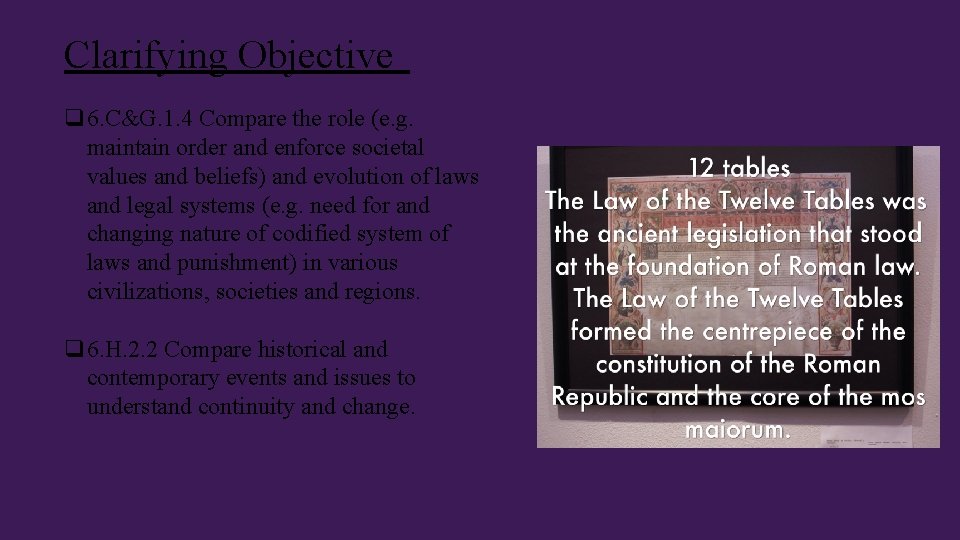 Clarifying Objective q 6. C&G. 1. 4 Compare the role (e. g. maintain order Clarifying Objective q 6. C&G. 1. 4 Compare the role (e. g. maintain order