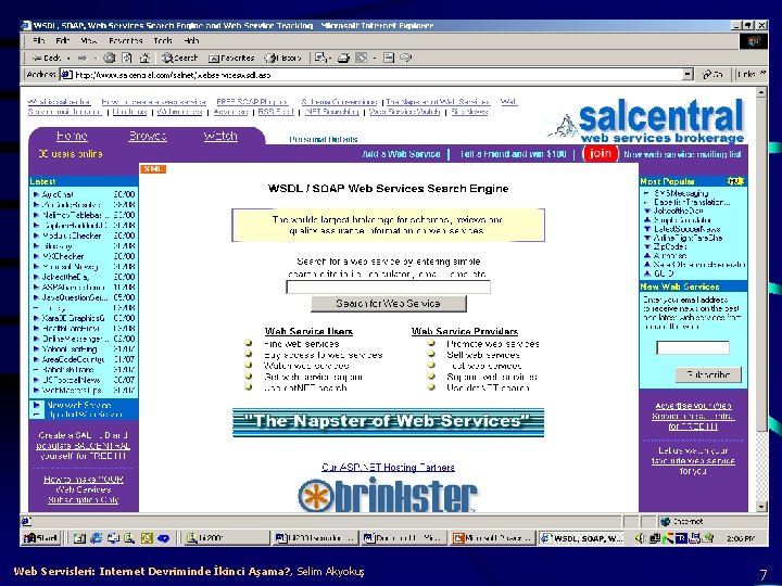 Web Servisleri: Internet Devriminde İkinci Aşama? , Selim Akyokuş 7 