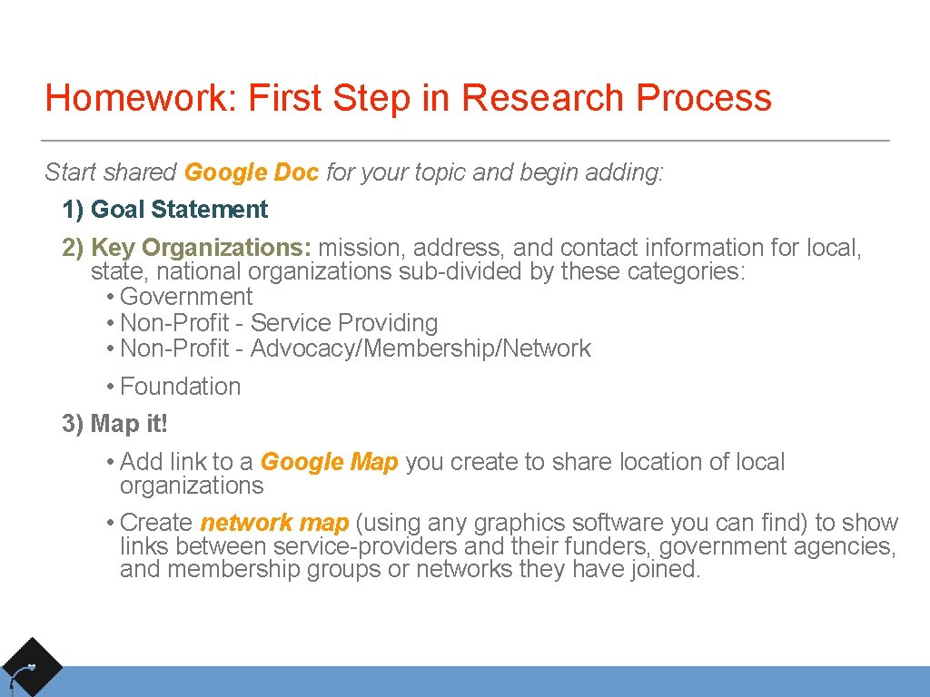 Homework: First Step in Research Process Start shared Google Doc for your topic and
