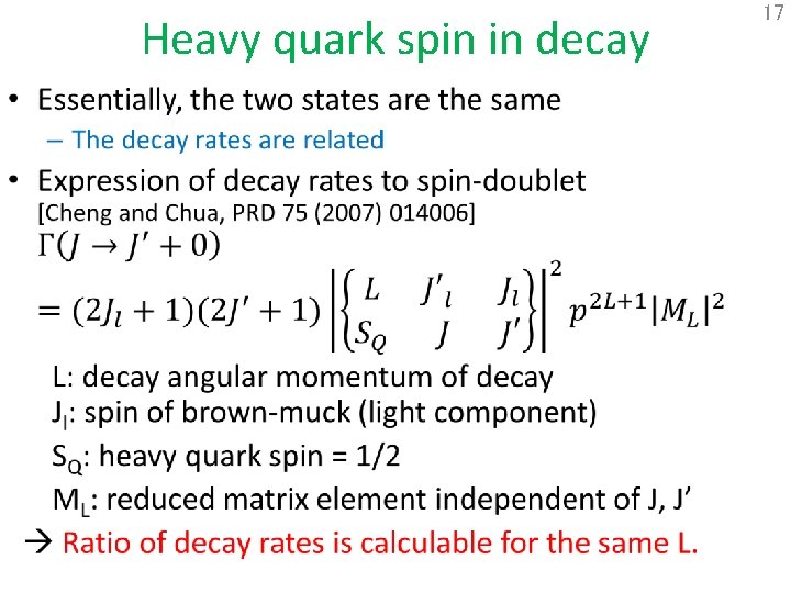 Heavy quark spin in decay • 17 