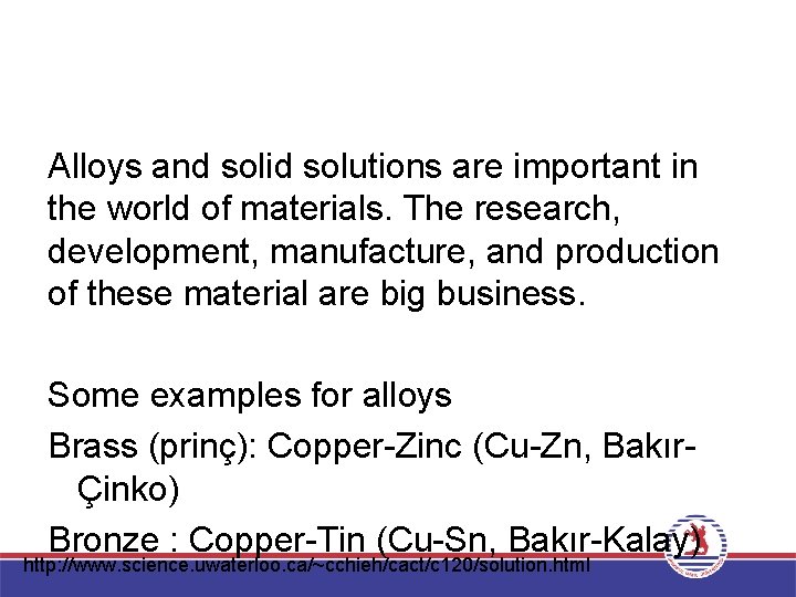 Alloys and solid solutions are important in the world of materials. The research, development,