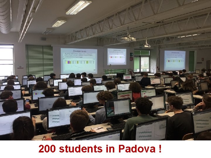 200 students in Padova ! 