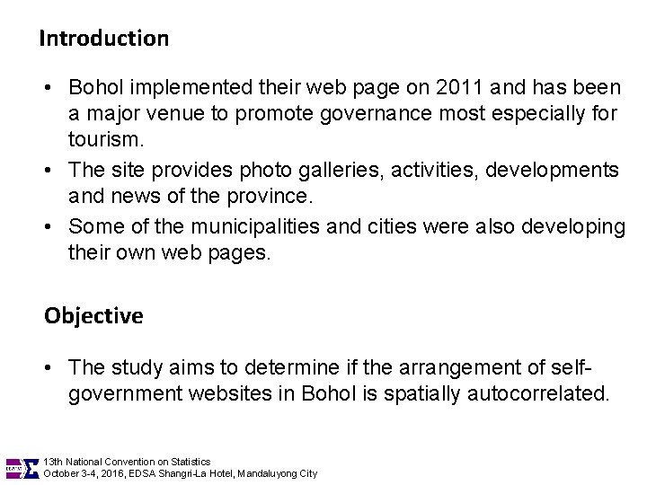 Introduction • Bohol implemented their web page on 2011 and has been a major