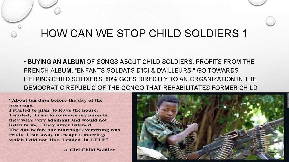 HOW CAN WE STOP CHILD SOLDIERS 1 • BUYING AN ALBUM OF SONGS ABOUT