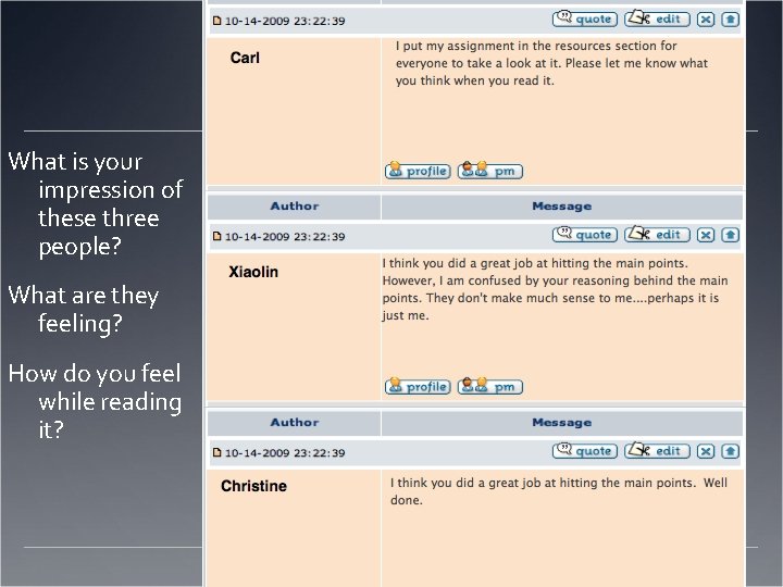 What is your impression of these three people? What are they feeling? How do