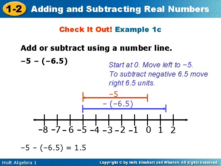 1 -2 Adding and Subtracting Real Numbers Check It Out! Example 1 c Add