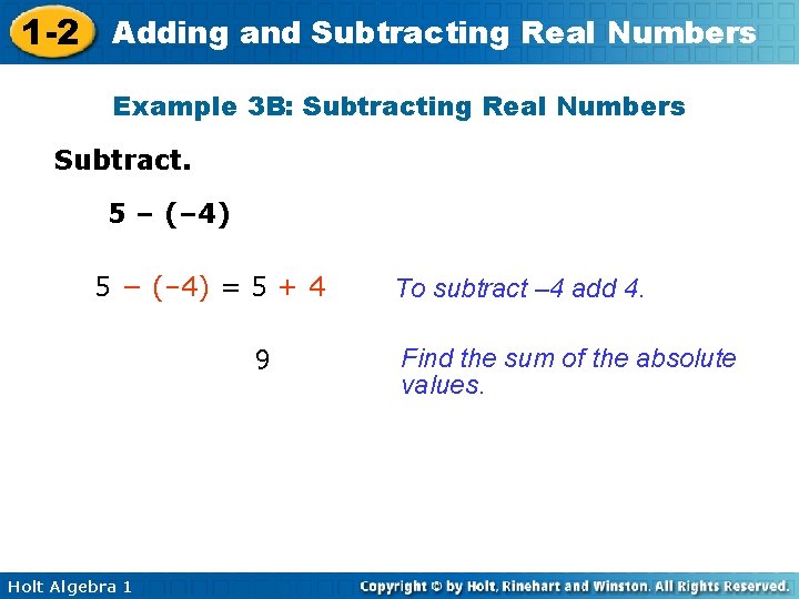 1 -2 Adding and Subtracting Real Numbers Example 3 B: Subtracting Real Numbers Subtract.