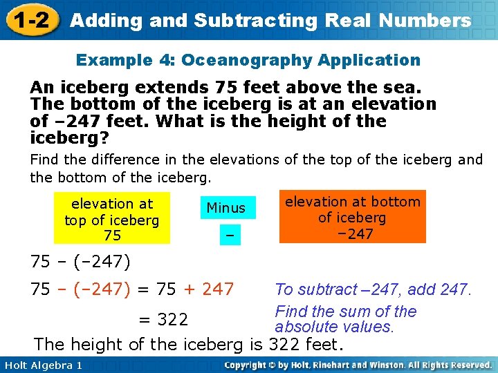 1 -2 Adding and Subtracting Real Numbers Example 4: Oceanography Application An iceberg extends