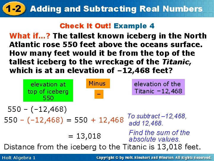 1 -2 Adding and Subtracting Real Numbers Check It Out! Example 4 What if…?