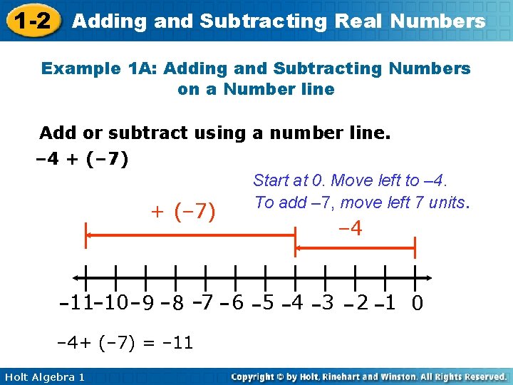 1 -2 Adding and Subtracting Real Numbers Example 1 A: Adding and Subtracting Numbers