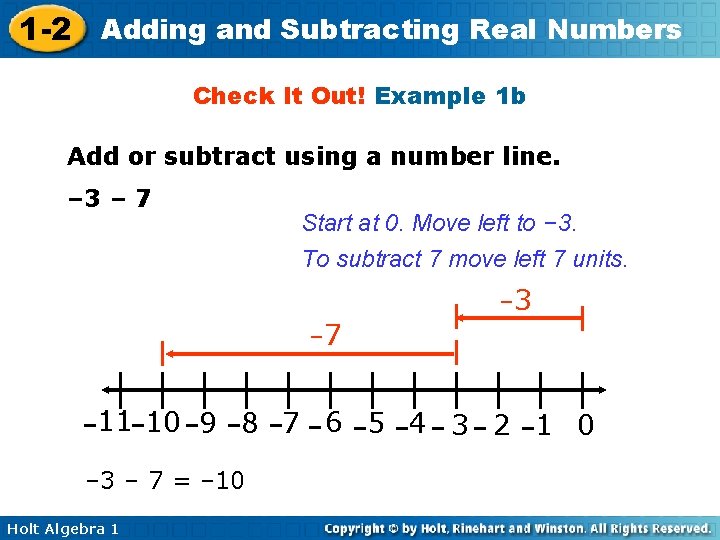 1 -2 Adding and Subtracting Real Numbers Check It Out! Example 1 b Add