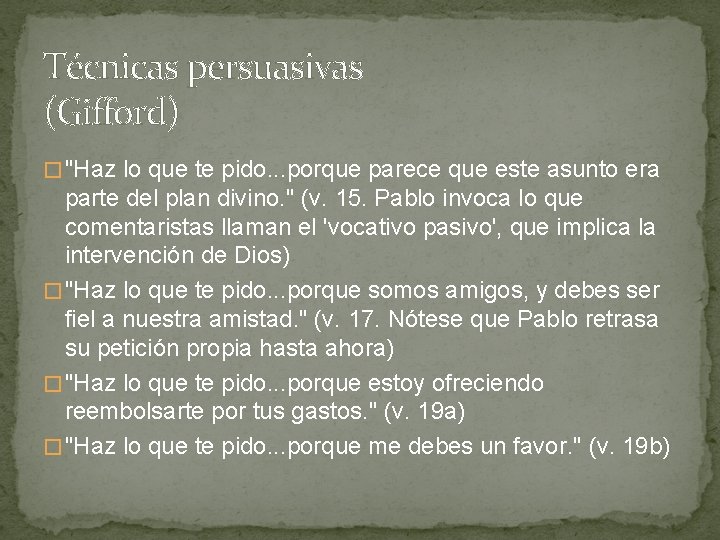 Técnicas persuasivas (Gifford) � "Haz lo que te pido. . . porque parece que Técnicas persuasivas (Gifford) � "Haz lo que te pido. . . porque parece que