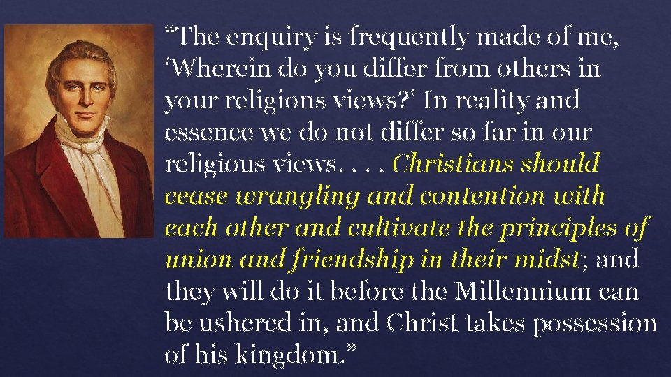 “The enquiry is frequently made of me, ‘Wherein do you differ from others in