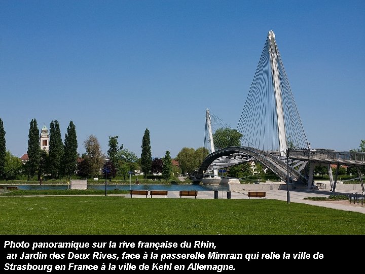 Photo panoramique sur la rive française du Rhin, au Jardin des Deux Rives, face