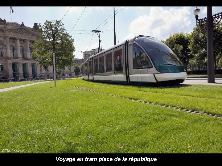 Voyage en tram place de la république 