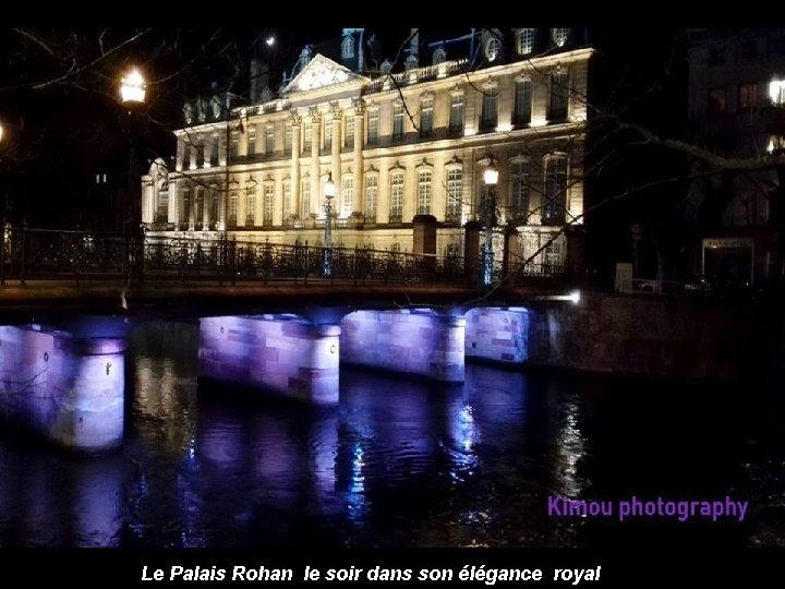 Le Palais Rohan le soir dans son élégance royal 