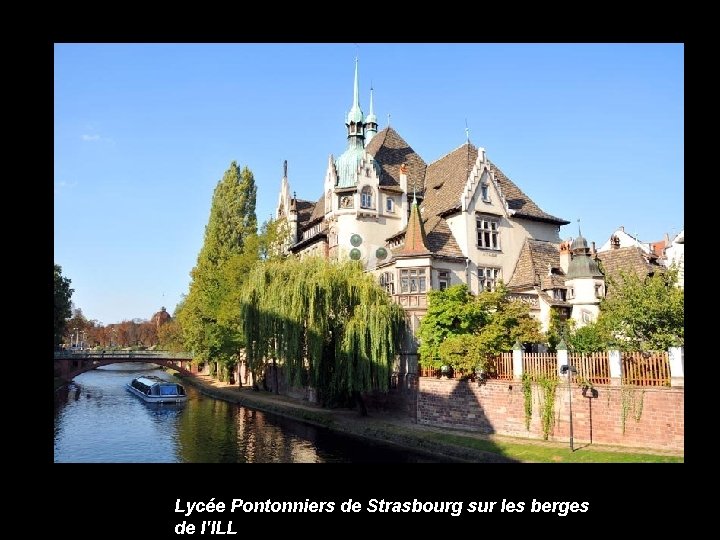 Lycée Pontonniers de Strasbourg sur les berges de l'ILL 