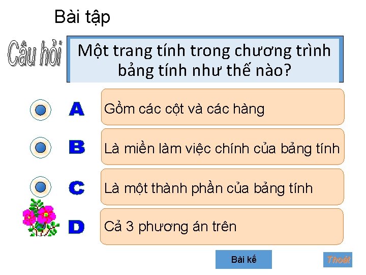 Bài tập Một trang tính trong chương trình bảng tính như thế nào? Gồm