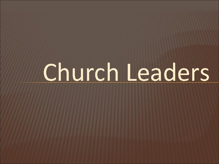 Church Leaders 