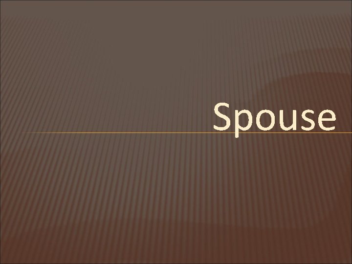 Spouse 