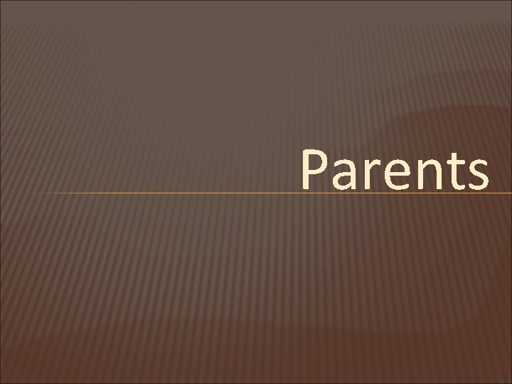 Parents 