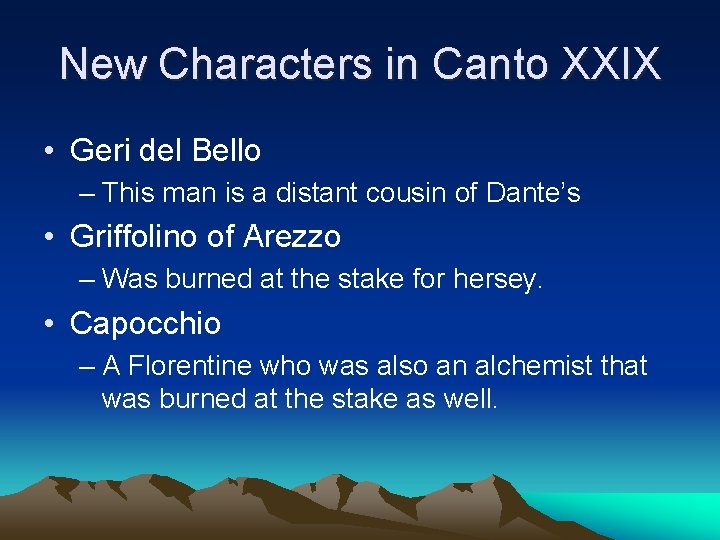 New Characters in Canto XXIX • Geri del Bello – This man is a