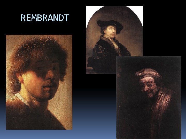 REMBRANDT 