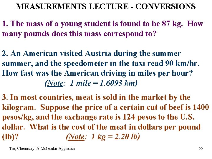 MEASUREMENTS LECTURE - CONVERSIONS 1. The mass of a young student is found to MEASUREMENTS LECTURE - CONVERSIONS 1. The mass of a young student is found to