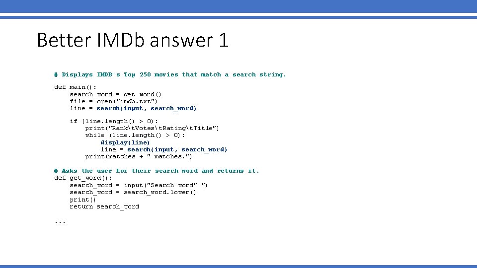 Better IMDb answer 1 # Displays IMDB's Top 250 movies that match a search