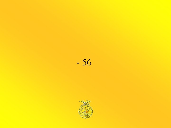- 56 