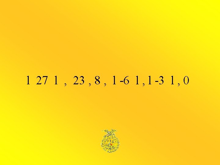 l 27 l , 23 , 8 , l -6 l , l -3