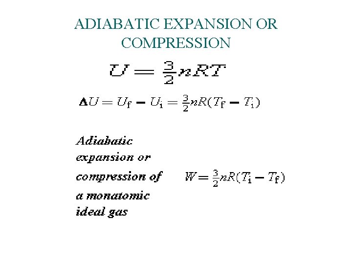 ADIABATIC EXPANSION OR COMPRESSION 