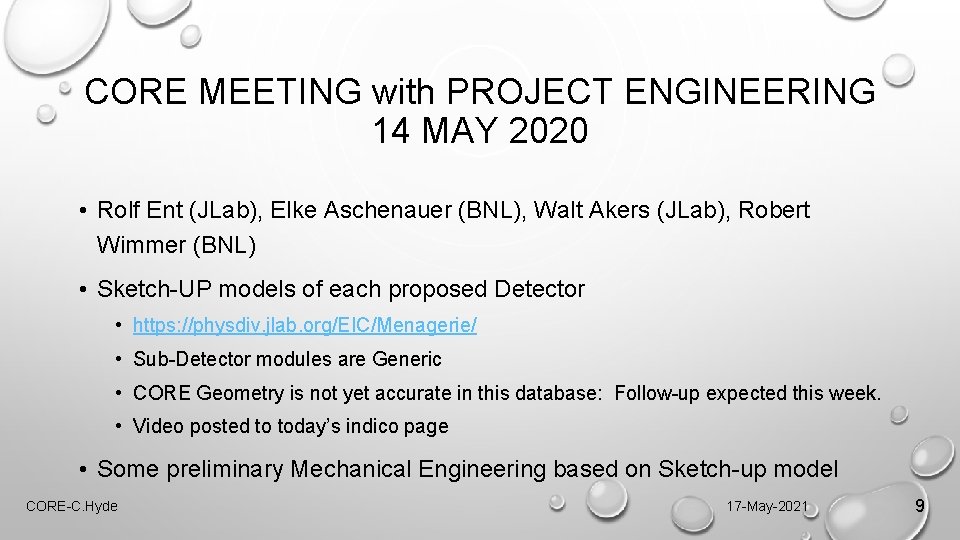 CORE MEETING with PROJECT ENGINEERING 14 MAY 2020 • Rolf Ent (JLab), Elke Aschenauer