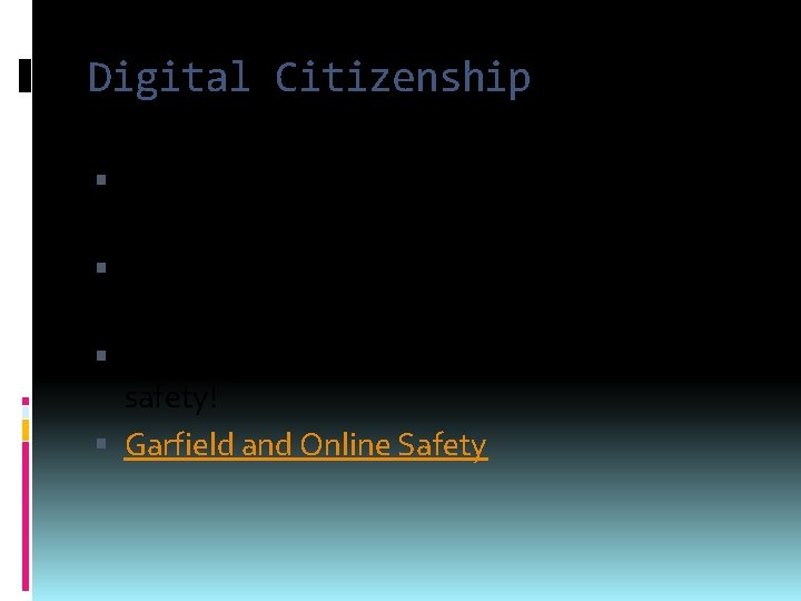 Digital Citizenship means to be a good citizen online and offline. It is important