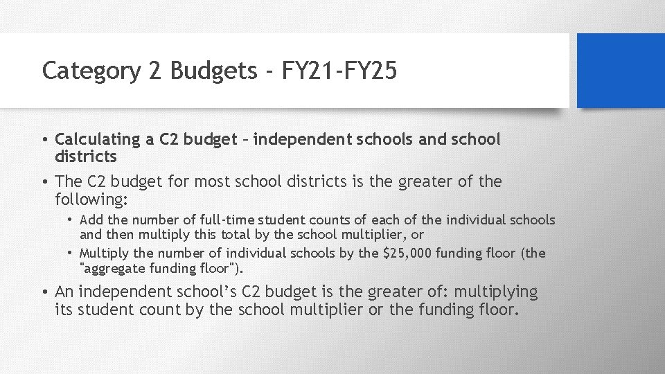 Category 2 Budgets - FY 21 -FY 25 • Calculating a C 2 budget