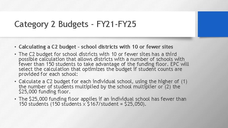 Category 2 Budgets - FY 21 -FY 25 • Calculating a C 2 budget