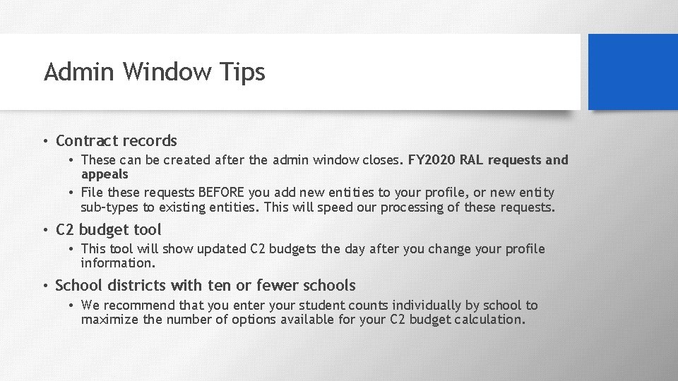 Admin Window Tips • Contract records • These can be created after the admin