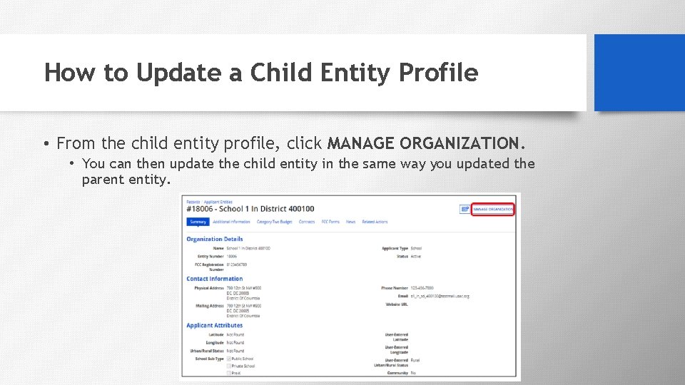 How to Update a Child Entity Profile • From the child entity profile, click