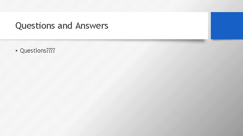 Questions and Answers • Questions? ? 