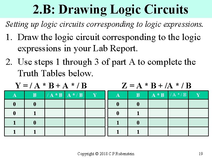 2. B: Drawing Logic Circuits Setting up logic circuits corresponding to logic expressions. 1.