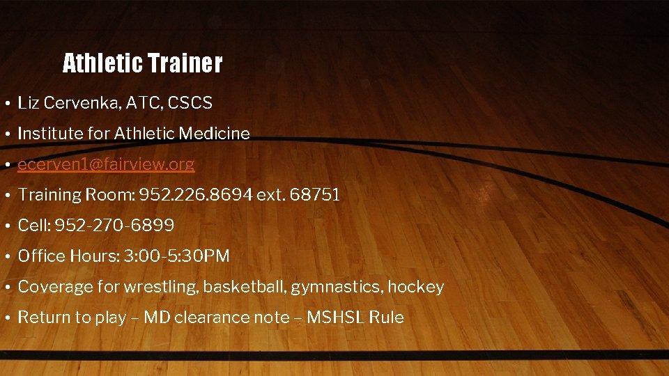 Athletic Trainer • Liz Cervenka, ATC, CSCS • Institute for Athletic Medicine • ecerven