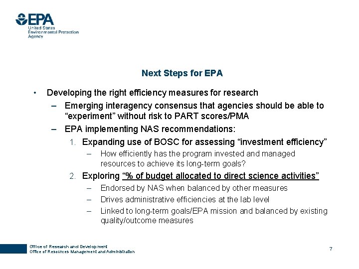 Next Steps for EPA • Developing the right efficiency measures for research – Emerging