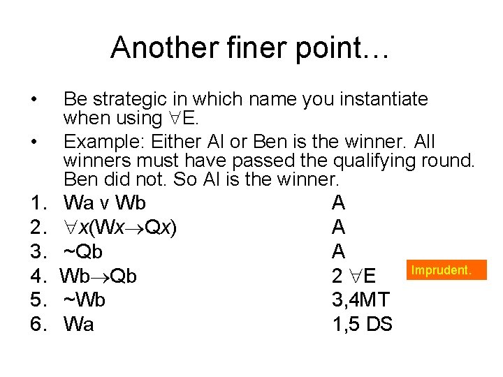 Another finer point… • • 1. 2. 3. 4. 5. 6. Be strategic in