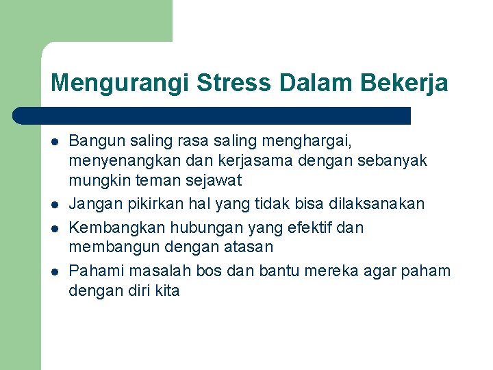 Mengurangi Stress Dalam Bekerja l l Bangun saling rasa saling menghargai, menyenangkan dan kerjasama