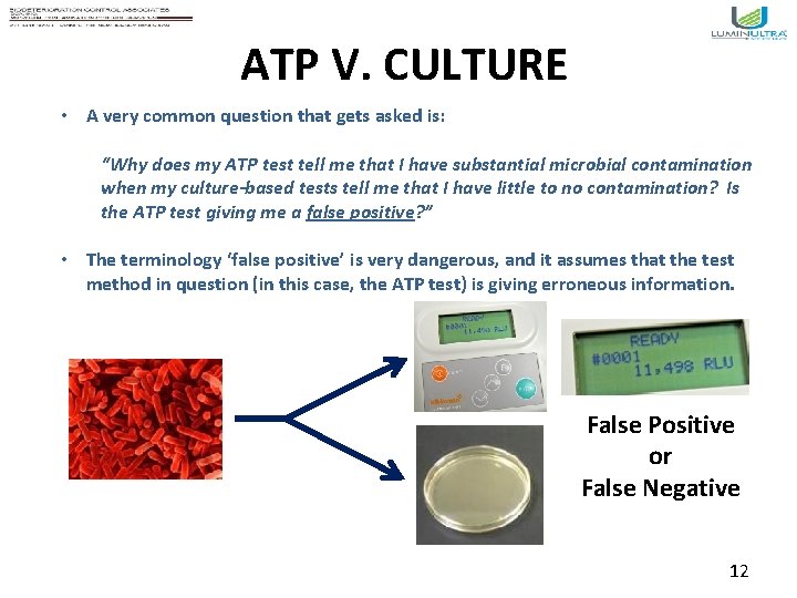 ATP V. CULTURE • A very common question that gets asked is: “Why does
