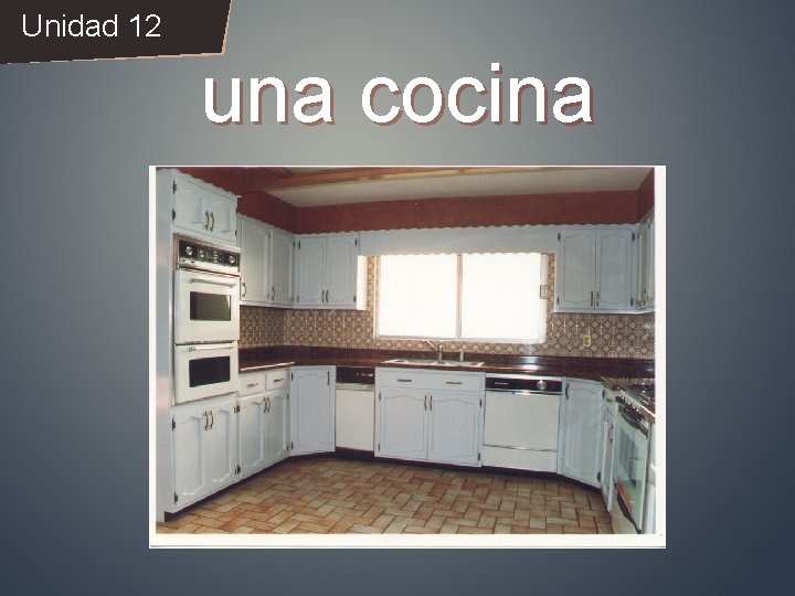 Unidad 12 una cocina 