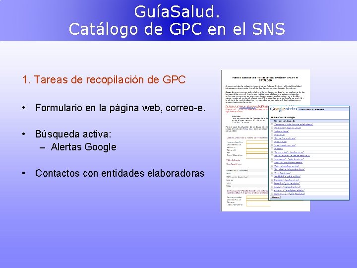 Guía. Salud. Catálogo de GPC en el SNS 1. Tareas de recopilación de GPC