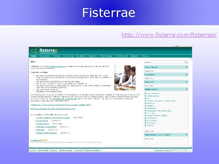 Fisterrae http: //www. fisterra. com/fisterrae/ 