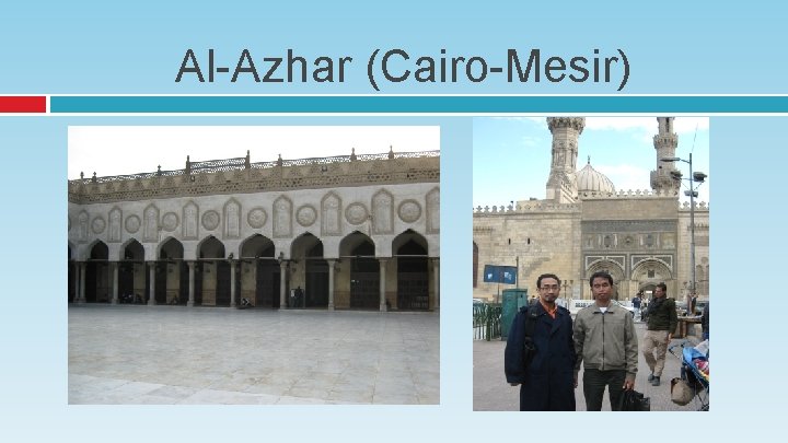 Al-Azhar (Cairo-Mesir) Al-Azhar (Cairo-Mesir)